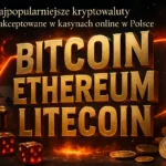 Najpopularniejsze kryptowaluty akceptowane w kasynach online w Polsce — Kasyno-live
